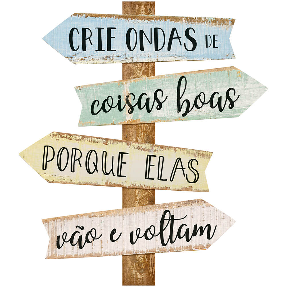 Placa Decorativa Crie Ondas De Coisas Boas (38x43cm)