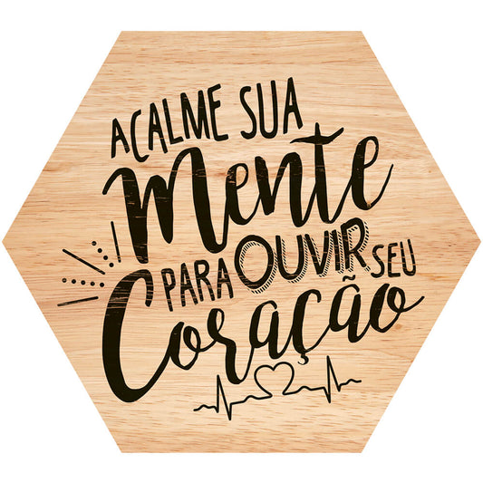 Placa Decorativa Acalme sua Mente (25x22cm)